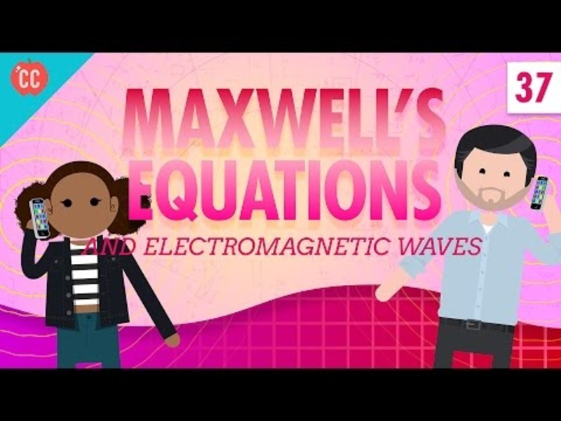 Maxwell's Equations: Crash Course Physics #37 Instructional Video