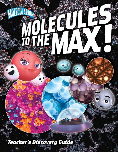 Molecules to the Max!—Teacher's Discovery Guide Handout