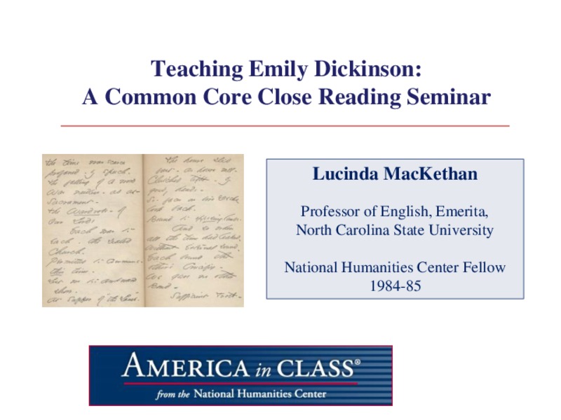 Teaching Emily Dickinson: A Common Core Close Reading Seminar PPT