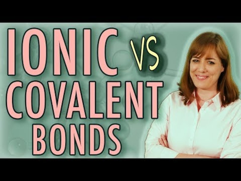 Chemistry: Ionic Bonds vs Covalent Bonds (Which is Stronger?) Instructional Video
