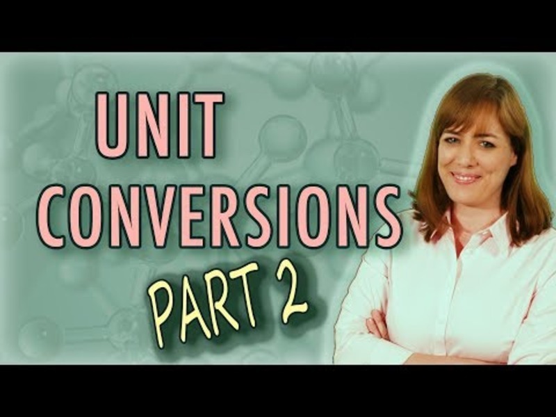 Chemistry: Introduction to Unit Conversion and Dimensional Analysis (Part 2) Instructional Video