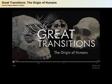 Great Transitions: The Origin of Humans Instructional Video