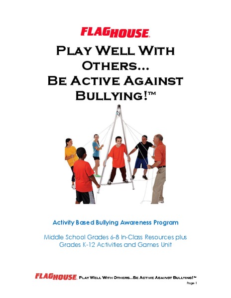 Play Well with Others…Be Active Against Bullying! Unit Plan