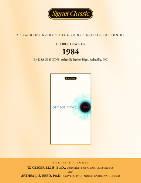 A Teacher’s Guide to the Signet Classic Edition of George Orwell’s 1984 Study Guide