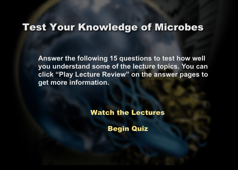 Test Your Knowledge of Microbes Interactive