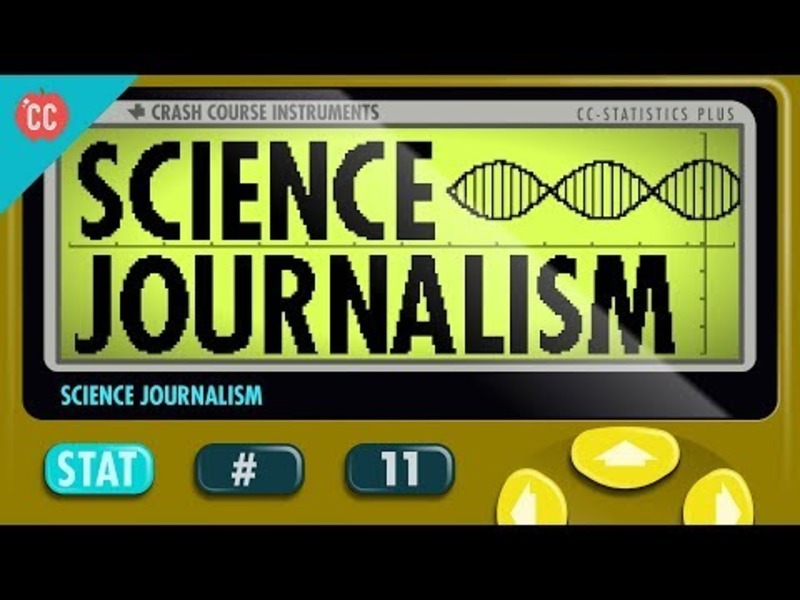 Science Journalism: Crash Course Statistics #11 Instructional Video