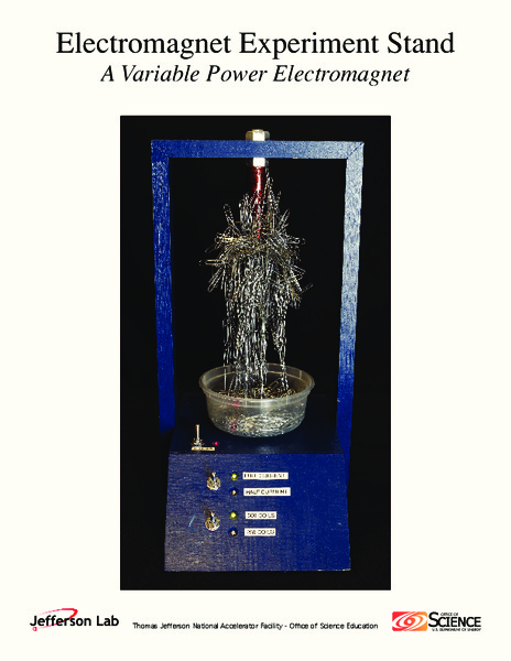 Electromagnet Experiment Stand: A Variable Power Electromagnet Lab Resource