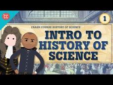 Intro to History of Science: Crash Course History of Science #1 Instructional Video