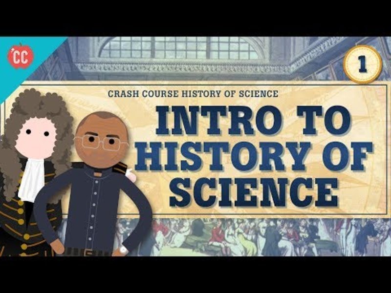Intro to History of Science: Crash Course History of Science #1 Instructional Video