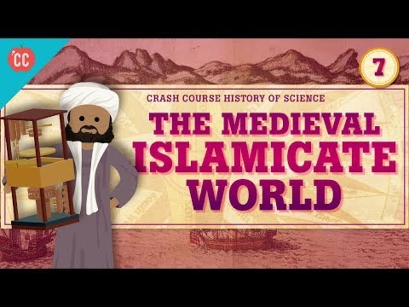 The Medieval Islamicate World: Crash Course History of Science #7 Instructional Video