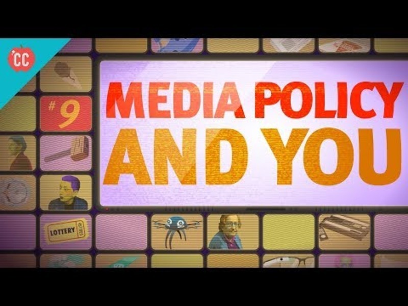 Media Policy and You: Crash Course Media Literacy #9 Instructional Video