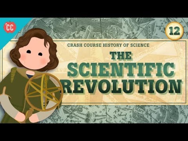 The Scientific Revolution: Crash Course History of Science #12 Instructional Video
