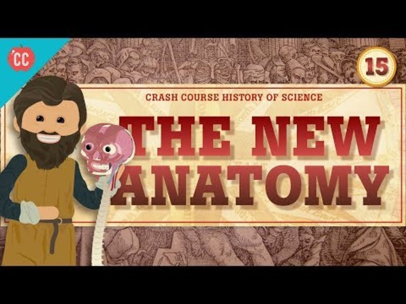 The New Anatomy: Crash Course History of Science #15 Instructional Video