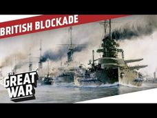 The British Naval Blockade of Germany Instructional Video