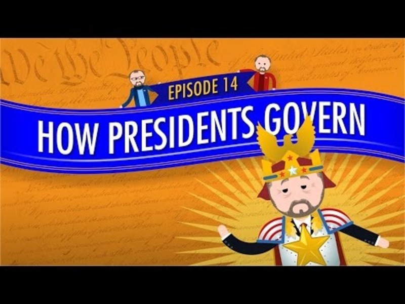 How Presidents Govern: Crash Course Government and Politics #14 Instructional Video