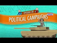 Political Campaigns: Crash Course Government and Politics #39 Instructional Video