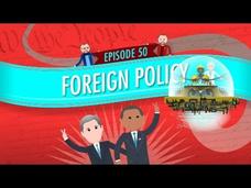 Foreign Policy: Crash Course Government and Politics #50 Instructional Video