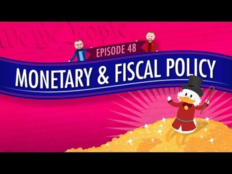 Monetary and Fiscal Policy: Crash Course Government and Politics #48 Instructional Video
