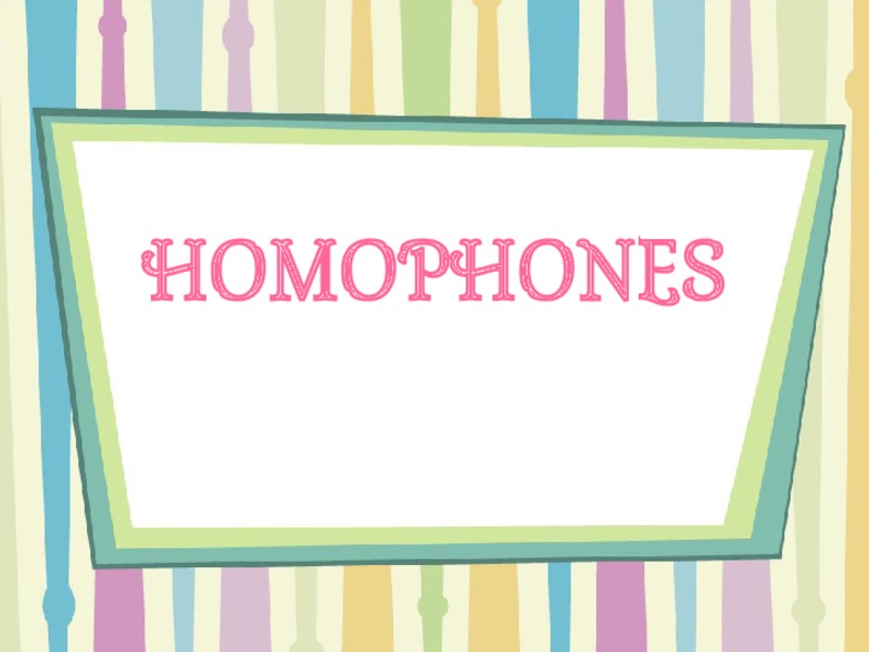 Homophones PPT