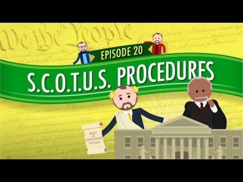 Supreme Court of the United States Procedures: Crash Course Government and Politics #20 Instructional Video