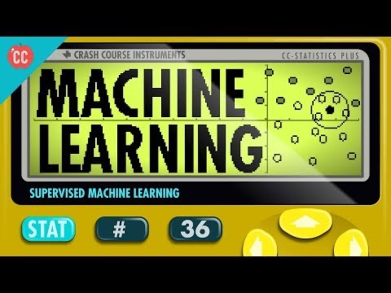 Supervised Machine Learning: Crash Course Statistics #36 Instructional Video