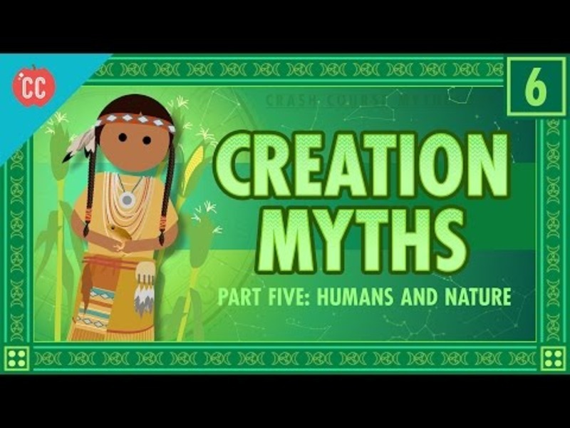 Humans and Nature and Creation: Crash Course World Mythology #6 Instructional Video