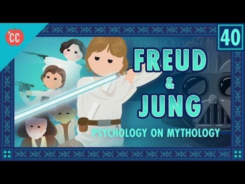 Freud, Jung, Luke Skywalker, and the Psychology of Myth: Crash Course World Mythology #40 Instructional Video