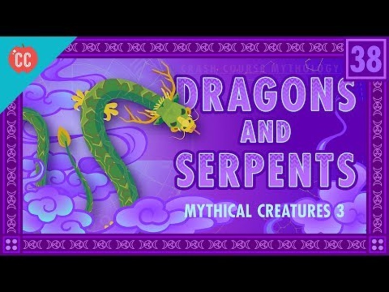Serpents and Dragons: Crash Course World Mythology #38 Instructional Video