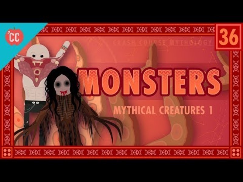 Monsters. They're Us, Man: Crash Course World Mythology #36 Instructional Video