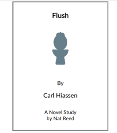 Flush: Novel Study Study Guide