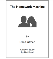 The Homework Machine: Novel Study Study Guide