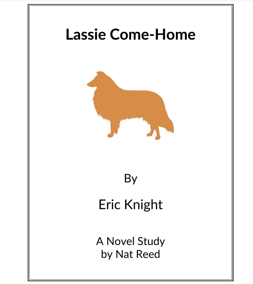 Lassie Come-Home: Novel Study Study Guide