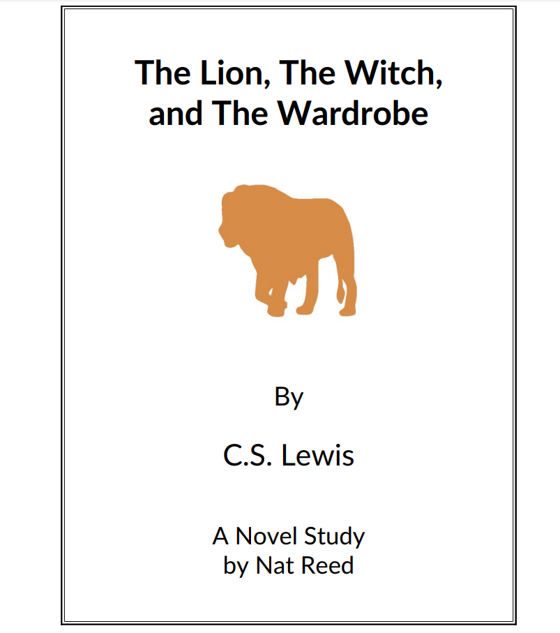 The Lion, The Witch, and The Wardrobe: Novel Study Study Guide