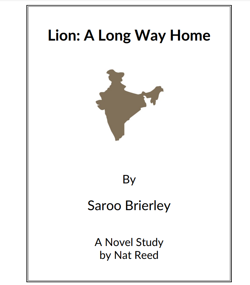 Lion: A Long Way Home: Novel Study Study Guide