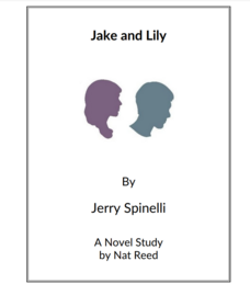Jake and Lily: Novel Study Study Guide