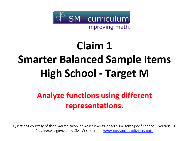 Smarter Balanced Sample Items: High School Math – Target M Assessment