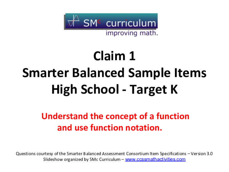 Smarter Balanced Sample Items: High School Math – Target K Assessment