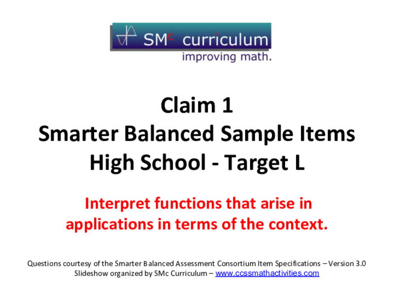 Smarter Balanced Sample Items: High School Math – Target L Assessment