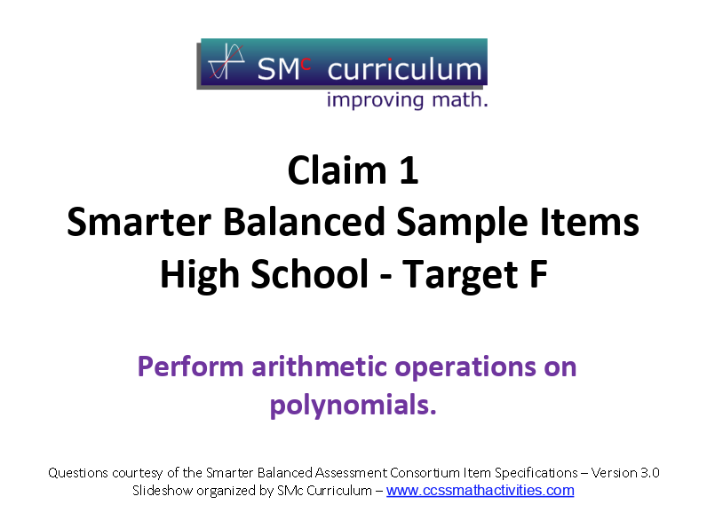 Smarter Balanced Sample Items: High School Math – Target F Assessment