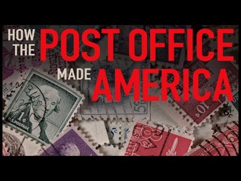 How the Post Office Made America Instructional Video