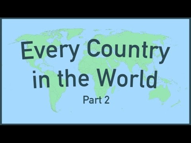 Every Country in the World (Part 2) Instructional Video