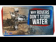 Why Mars Rovers Don't Study Water Instructional Video