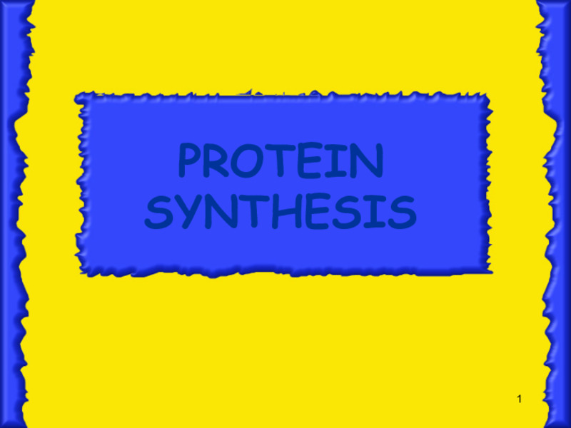 Protein Synthesis PPT