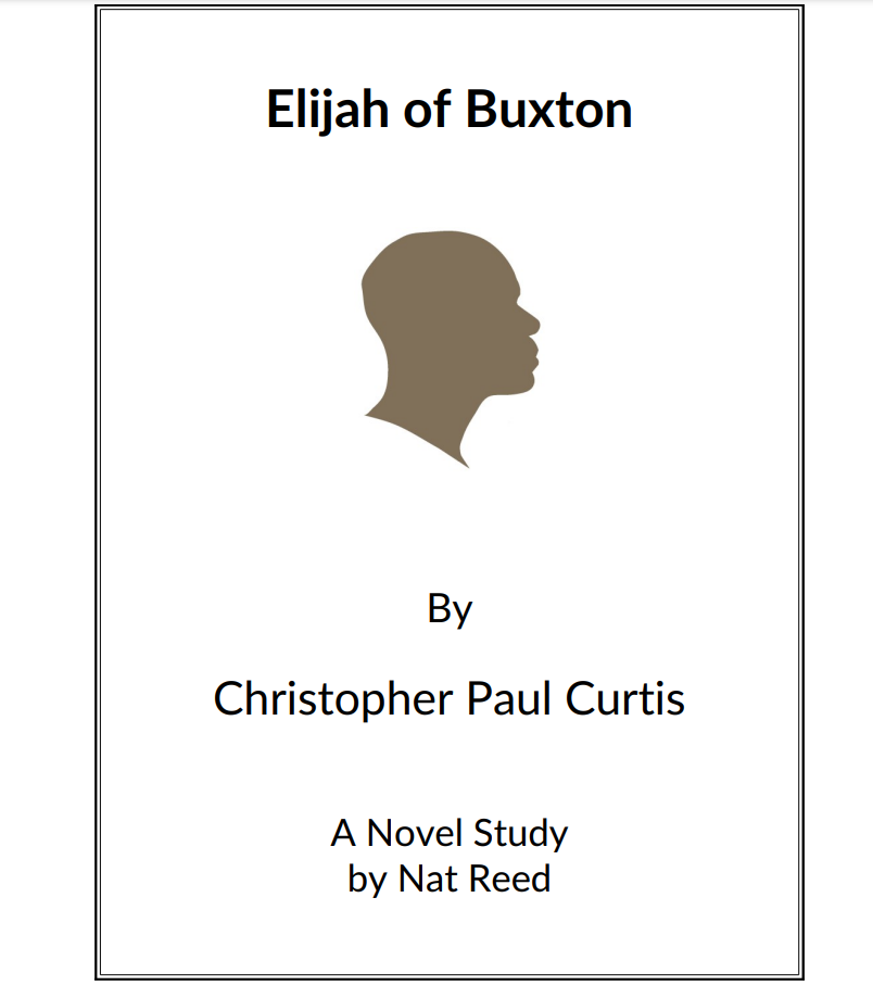 Elijah of Buxton: Novel Study Study Guide