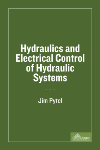 Hydraulics and Electrical Control of Hydraulic Systems eBook