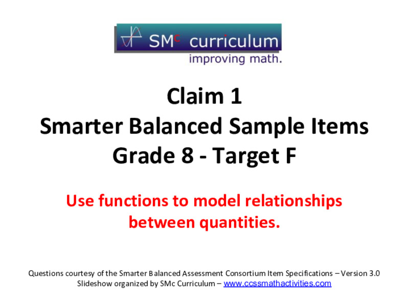 Smarter Balanced Sample Items: 8th Grade Math – Target F Assessment