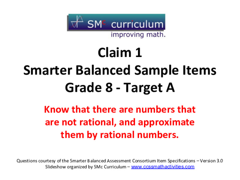 Smarter Balanced Sample Items: 8th Grade Math – Target A Assessment