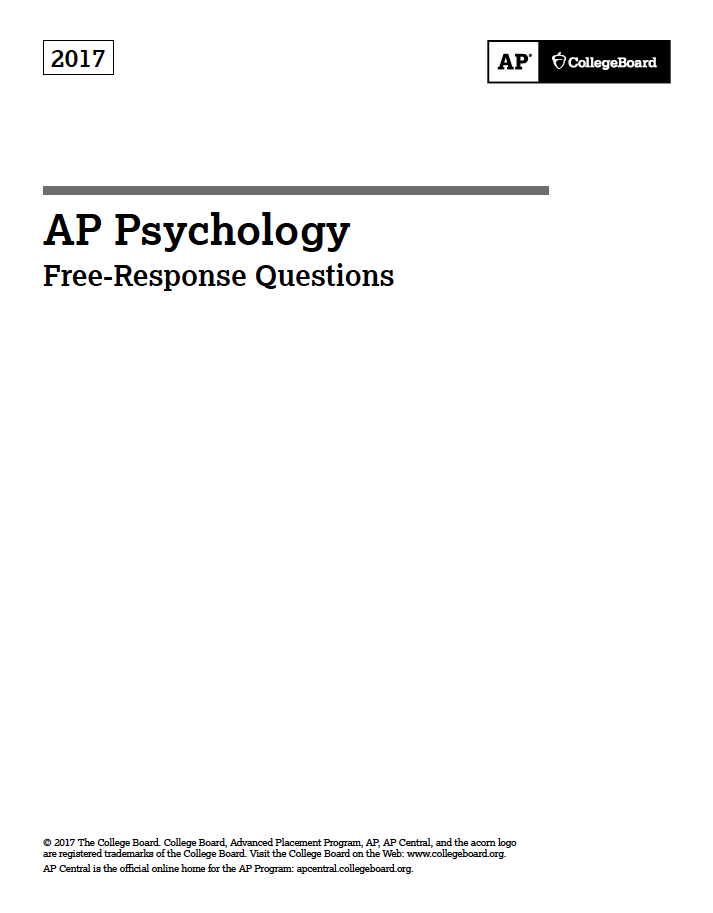 2017 AP® Psychology Free-Response Questions AP Test Prep
