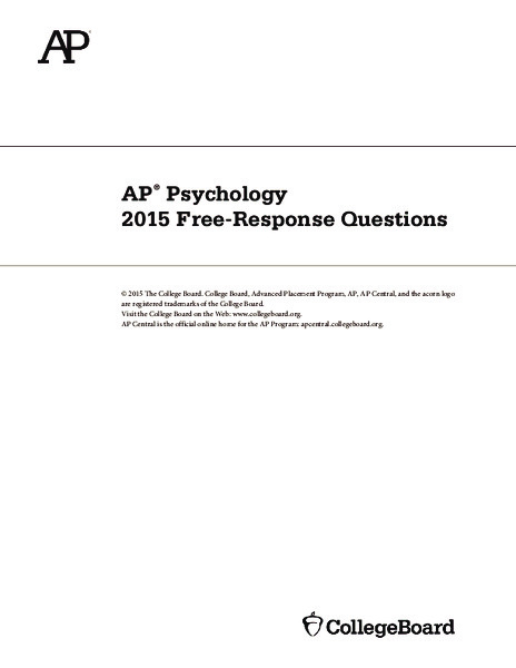 2015 AP® Psychology Free-Response Questions AP Test Prep