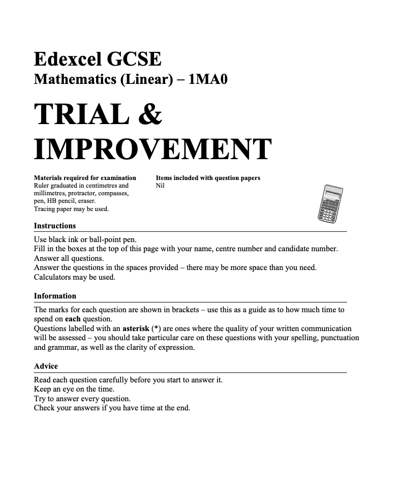 Trial and Improvement Assessment